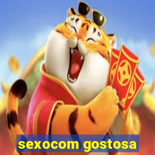 sexocom gostosa